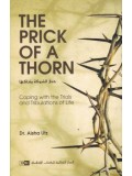The Prick of a Thorn: Coping with the Trials and Tribulations of Life